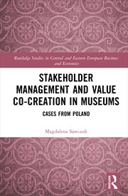 Buy Stakeholder Management and Value Co-creation in Museums