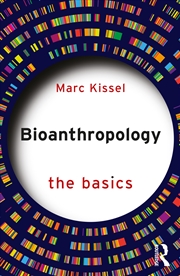 Buy Bioanthropology: The Basics