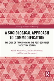 Buy A Sociological Approach to Commodification