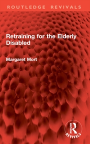 Buy Retraining for the Elderly Disabled