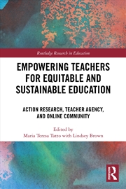 Buy Empowering Teachers for Equitable and Sustainable Education