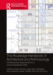 Buy The Routledge Handbook of Architecture and Anthropology