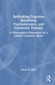 Buy Rethinking Cognitive Behavioral, Psychodynamic, and Existential Therapy
