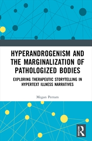 Buy Hyperandrogenism And The Marginalization Of Pathologized Bodies