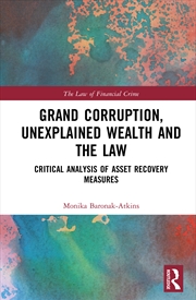 Buy Grand Corruption, Unexplained Wealth And The Law