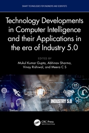 Buy Technology Developments in Computer Intelligence and their Applications in the era of Industry 5.0