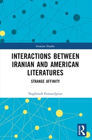 Buy Interactions Between Iranian and American Literatures