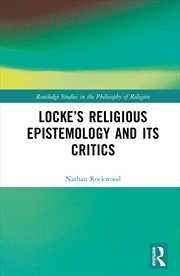 Buy Locke’S Religious Epistemology And Its Critics