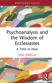 Buy Psychoanalysis And The Wisdom Of Ecclesiastes