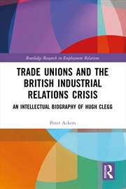 Buy Trade Unions and the British Industrial Relations Crisis