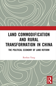 Buy Land Commodification And Rural Transformation In China