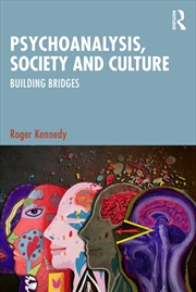 Buy Psychoanalysis, Society and Culture