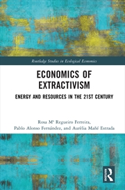 Buy The Economics of Extractivism