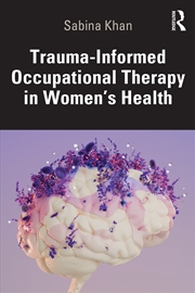 Buy Trauma-Informed Occupational Therapy in Women’s Health