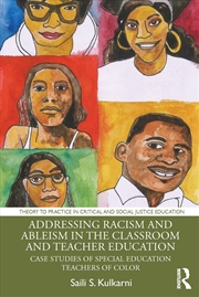 Buy Addressing Racism And Ableism In The Classroom And Teacher Education
