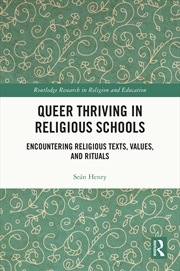 Buy Queer Thriving in Religious Schools
