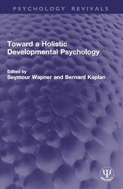 Buy Toward a Holistic Developmental Psychology