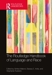 Buy The Routledge Handbook of Language and Race