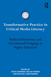 Buy Transformative Practice in Critical Media Literacy