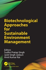 Buy Biotechnological Approaches For Sustainable Environment Management
