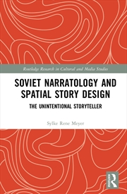 Buy Soviet Narratology And Spatial Story Design