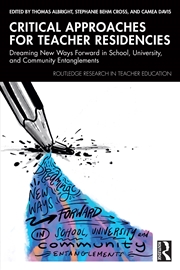 Buy Critical Approaches For Teacher Residencies