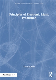 Buy Principles of Electronic Music Production