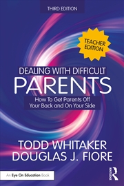 Buy Dealing with Difficult Parents (Teacher Edition)