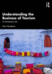 Buy Understanding The Business Of Tourism