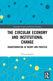 Buy The Circular Economy and Institutional Change