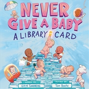 Buy Never Give A Baby A Library Card