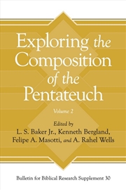 Buy Exploring the Composition of the Pentateuch, Volume 2