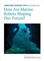 Buy How Are Marine Robots Shaping Our Future?