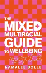 Buy The Mixed + Multiracial Guide To Wellbeing