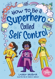 Buy How to Be a Superhero Called Self-Control 2nd edition