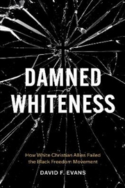 Buy Damned Whiteness