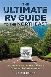 Buy The Ultimate Rv Guide To The Northeast