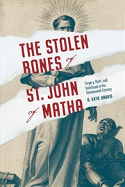 Buy The Stolen Bones of St. John of Matha