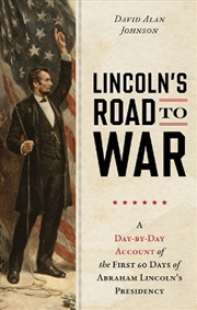 Buy Lincoln's Road to War
