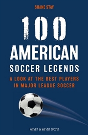 Buy 100 American Soccer Legends