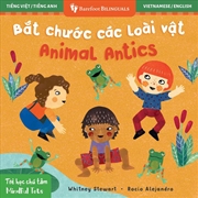 Buy Mindful Tots: Animal Antics (Bilingual Vietnamese & English)