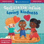Buy Mindful Tots: Loving Kindness (Bilingual French & English)