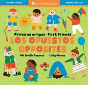 Buy Primeros Amigos: Los Opuestos / First Friends: Opposites