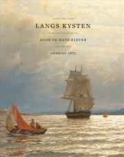 Buy Along the Coast: Gude and his students around 1870