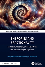 Buy Entropies And Fractionality Entropy Functionals, Small Deviations, Related Integral Equations