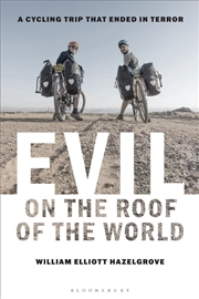 Buy Evil on the Roof of the World: A Cycling Trip that Ended in Terror