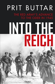 Buy Into the Reich: The Red Army's advance to the Oder in 1945