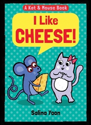 Buy Kat & Mouse: I Like Cheese!