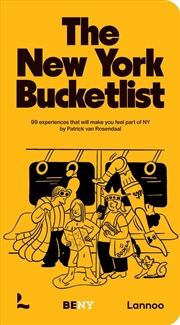 Buy New York Bucket List: 99 experiences that will make your feel part of New York