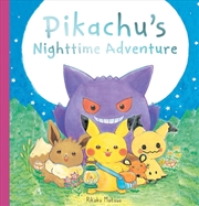 Buy Pikachu's Nighttime Adventure (Pokemon: Monpoke)